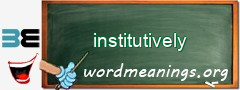 WordMeaning blackboard for institutively
